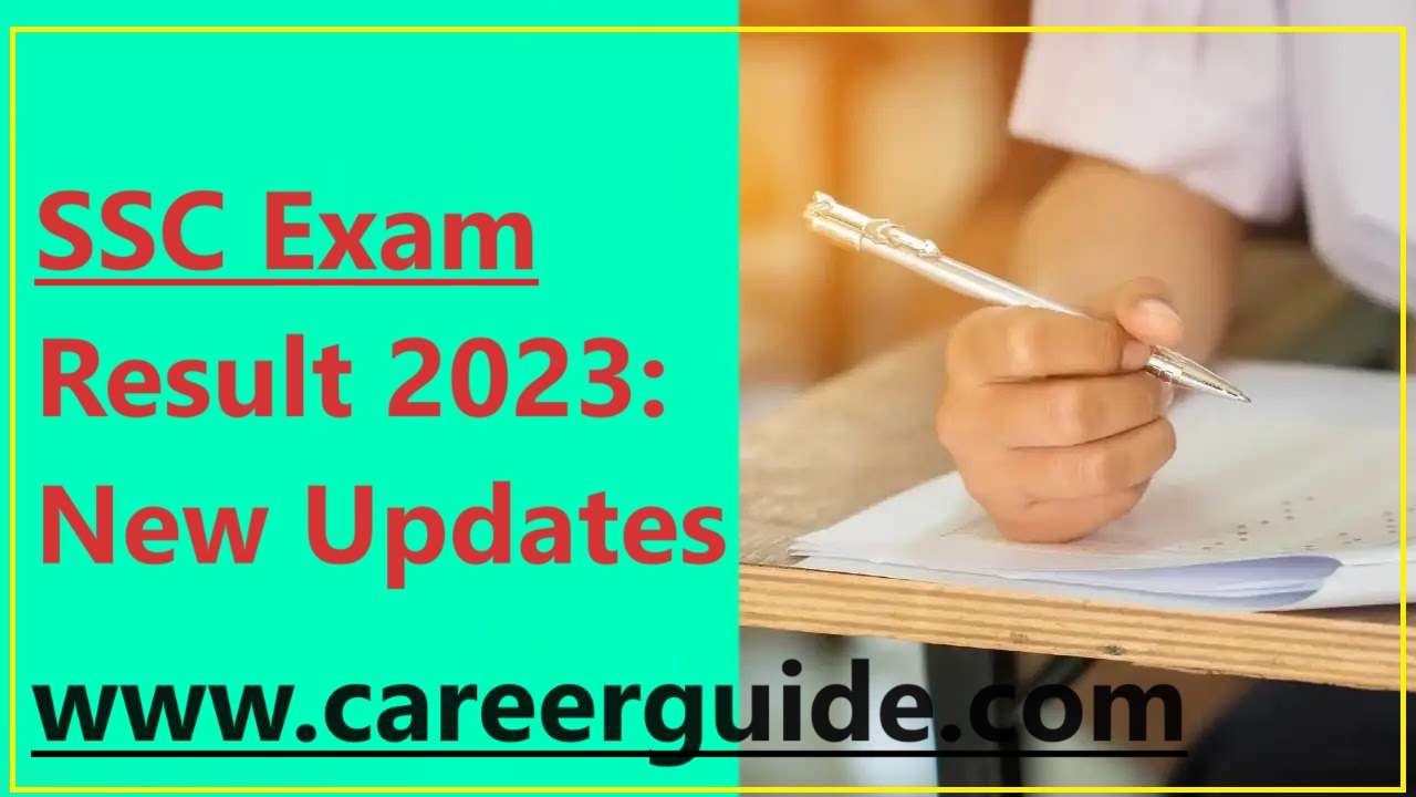 SSC Exam Result 2023 Exam Date Criteria Updates