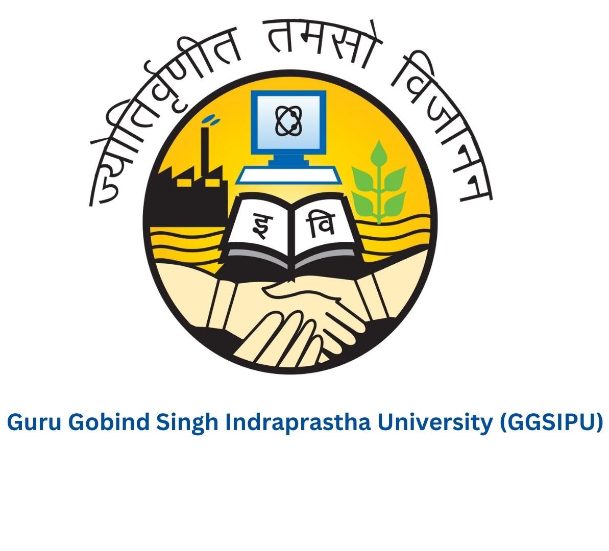 GGSIPU UNIVERSITY-Guru Gobind Singh Indraprastha University