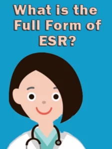 Esr Full Form