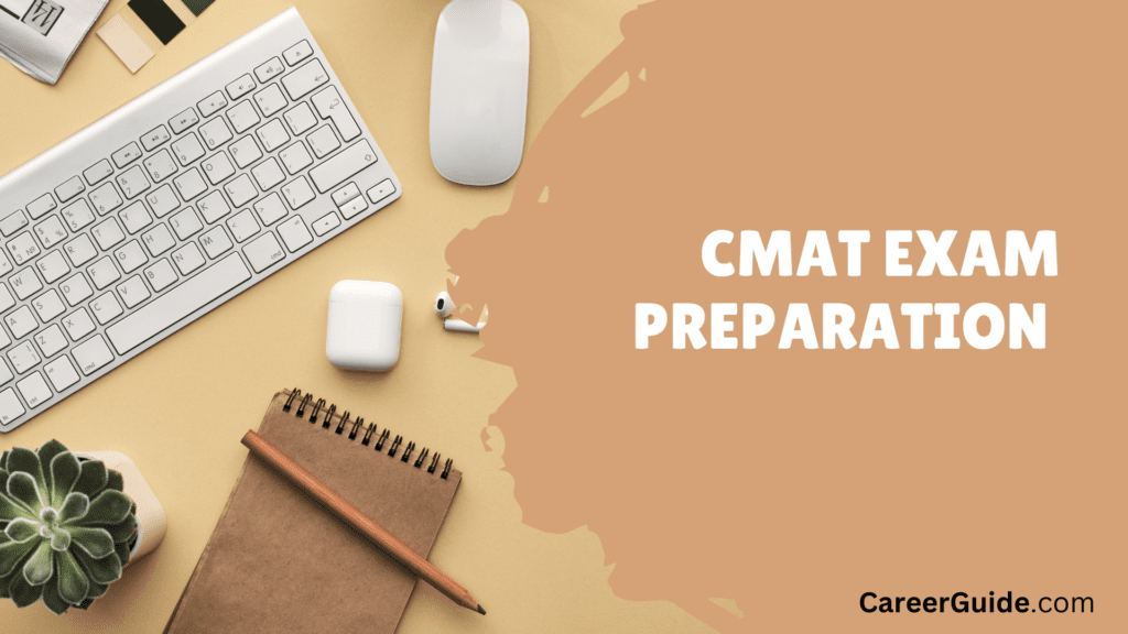 CMAT Exam Preparation: