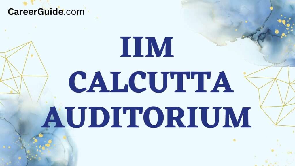 IIM Calcutta Auditorium: