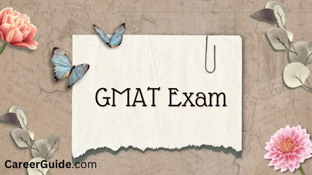 GMAT Exam: