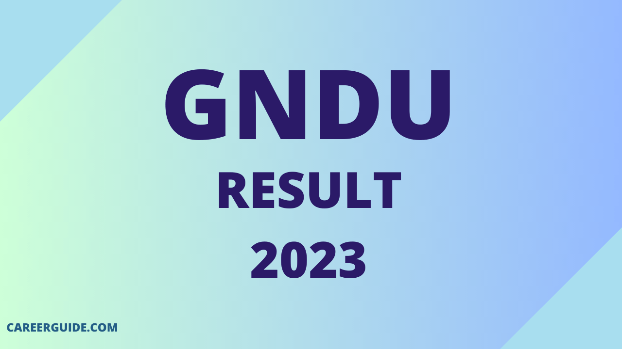 Gndu Result 2023 Careerguide.com (1)