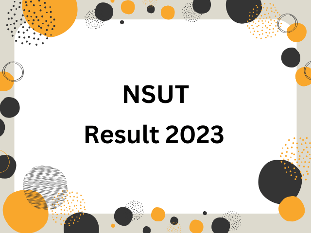 Nsut Result 2023