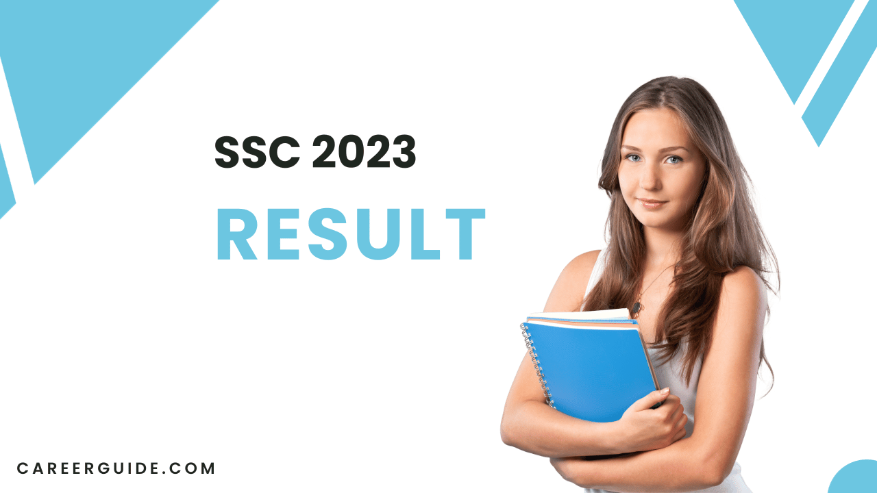 Ssc Result 2023 Careerguide.com