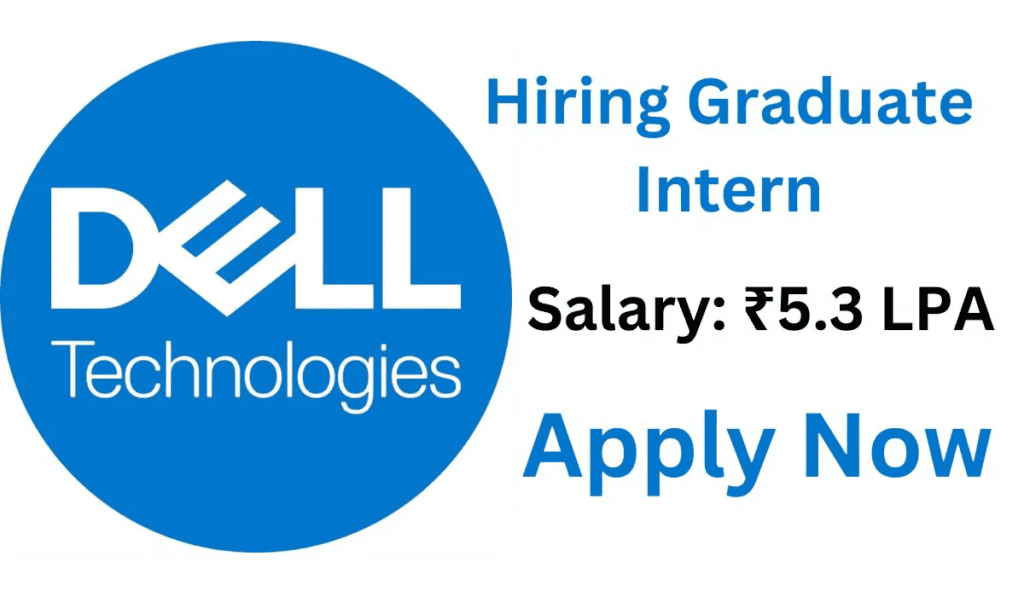 Dell Internship 2023 Openings in Bangalore CareerGuide