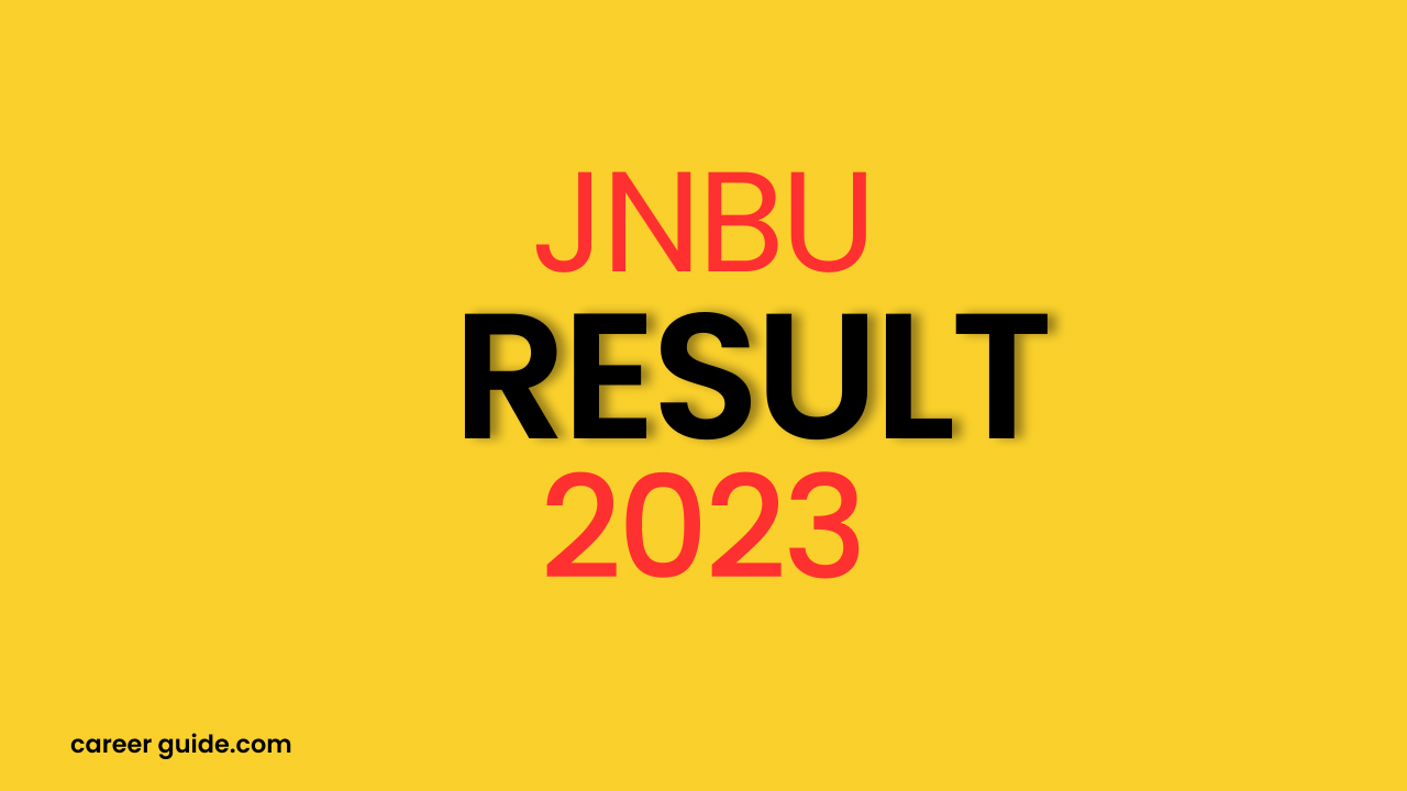 Jnbu Result 2023 Careerguide.com