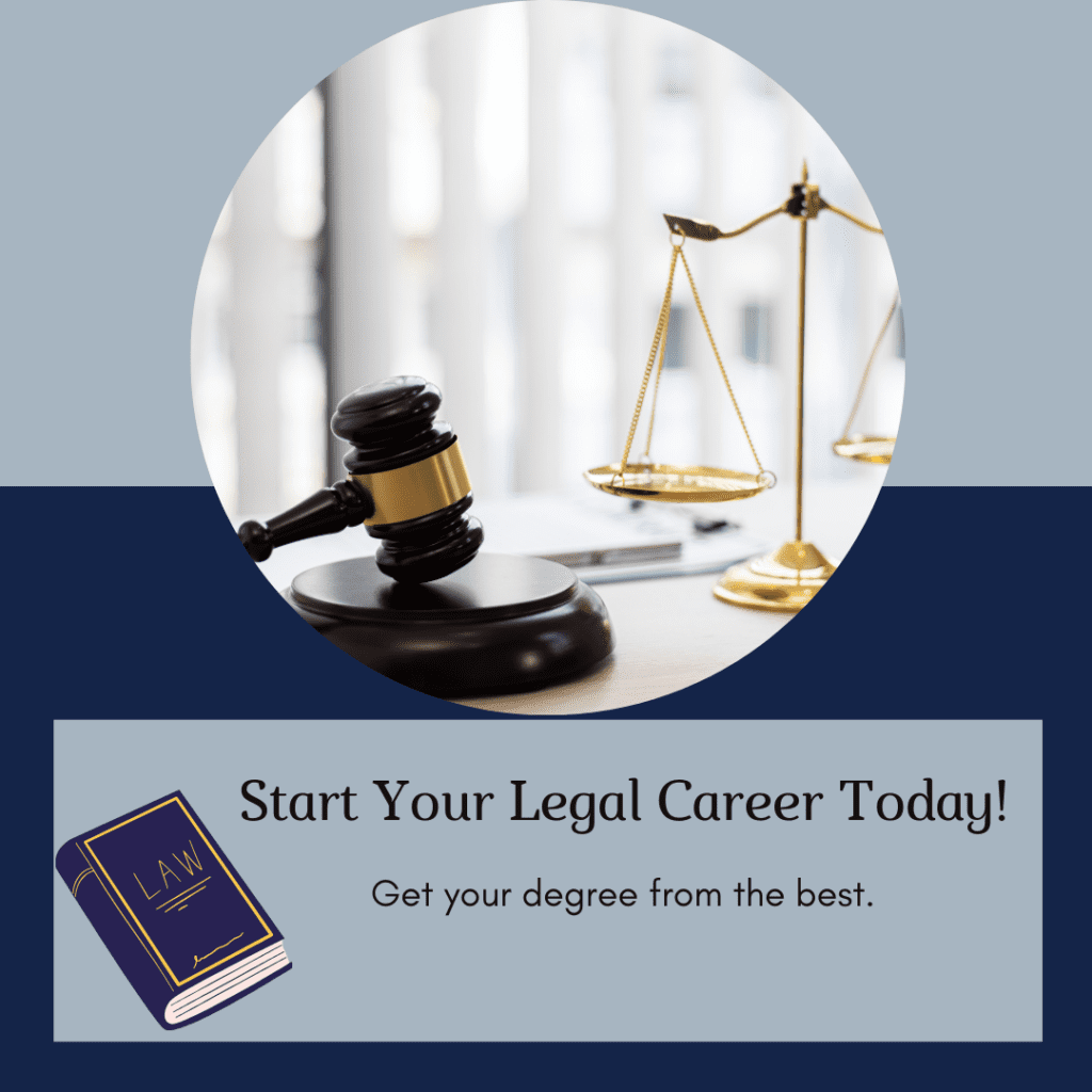 Start Your Legal Career Today!