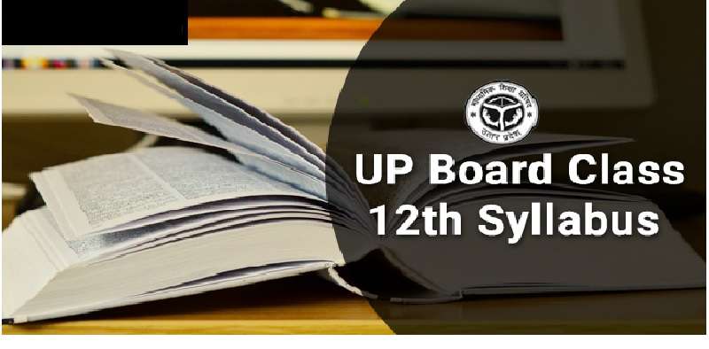 Up Board Class 12 Syllabus