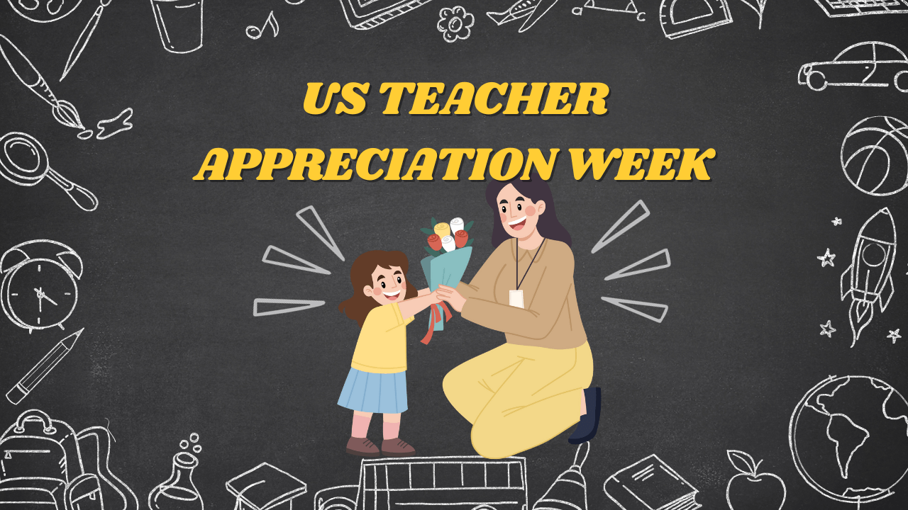 US Teacher Appreciation Week How to Show Your Appreciation