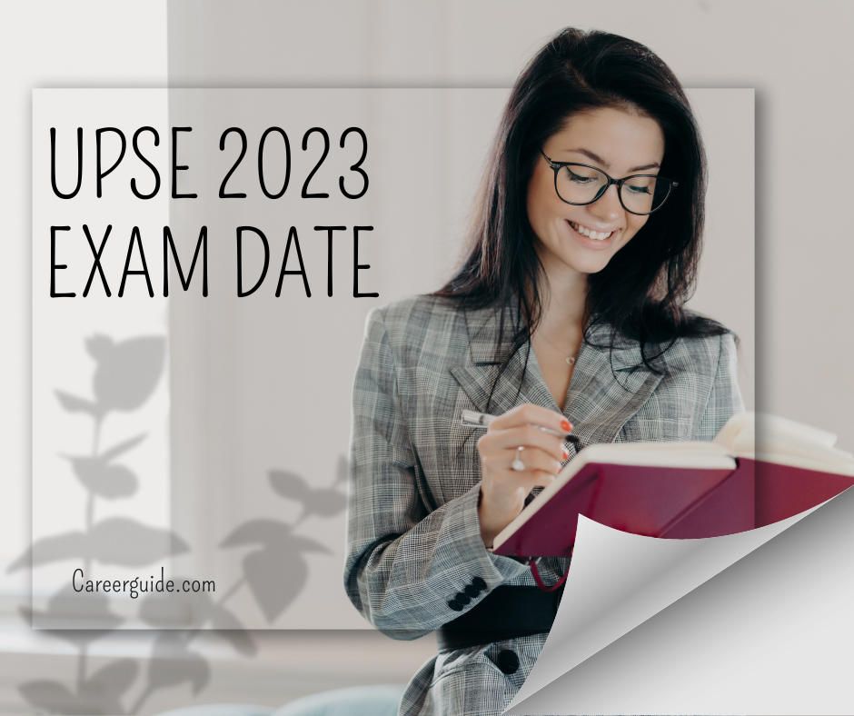 UPSE 2023 Exam Date careerguide
