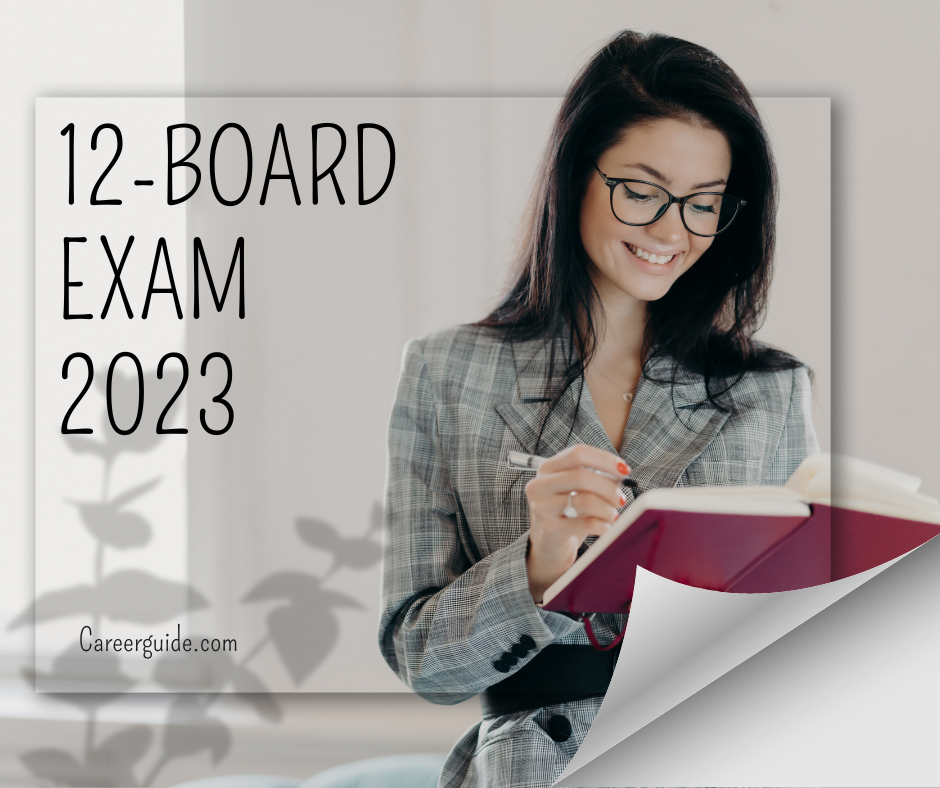 12 Board Exam 2023 careerguide