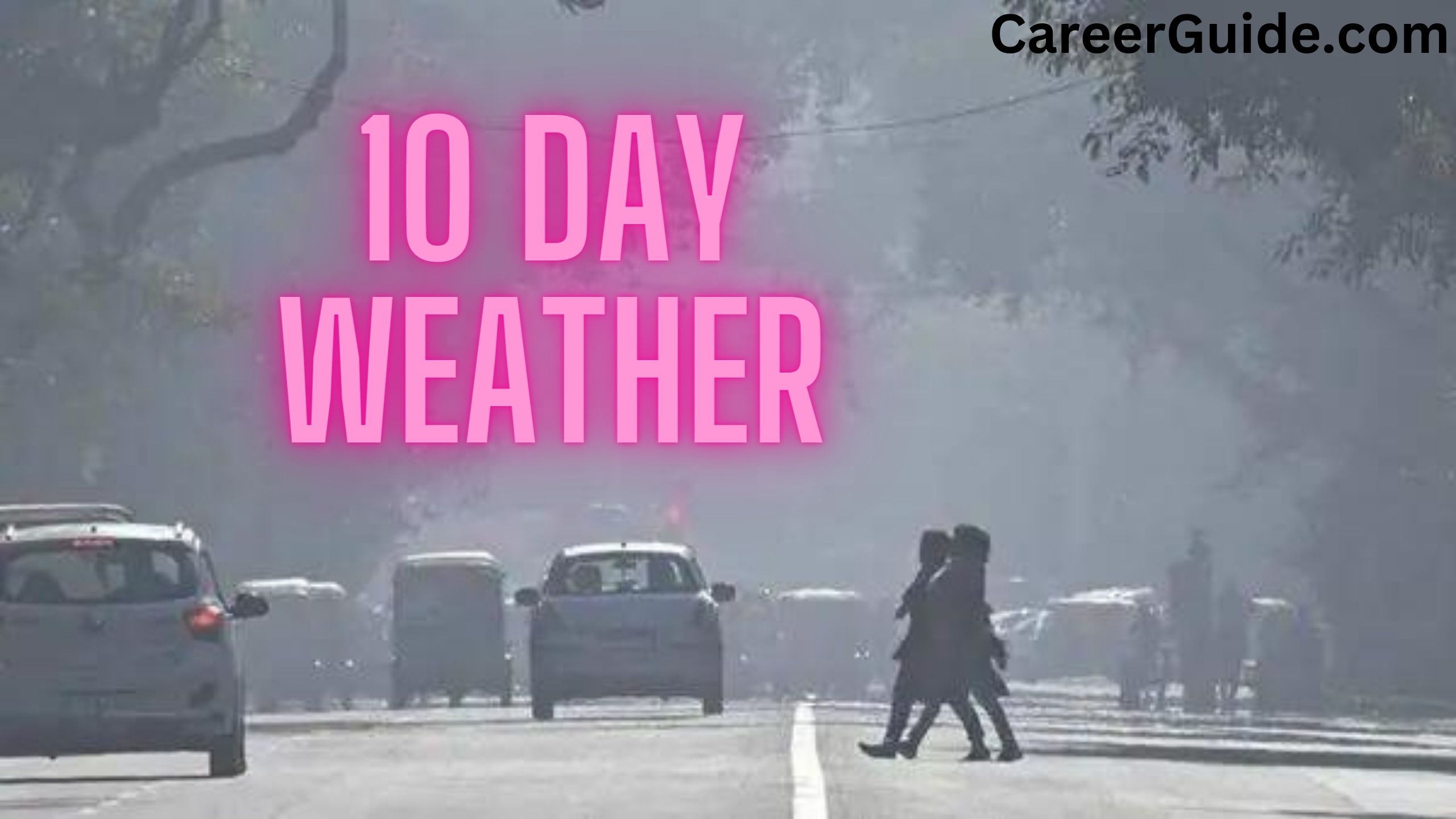 10 day weather high forecast mostly sunny AQI CareerGuide