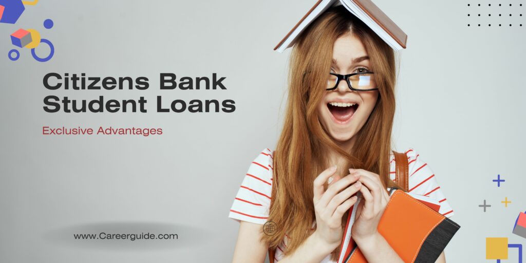 Citizens Bank Student Loans