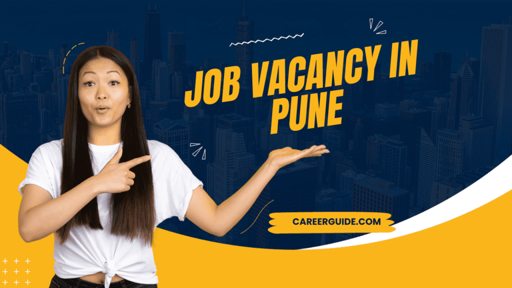 Job Vacancy In Pune