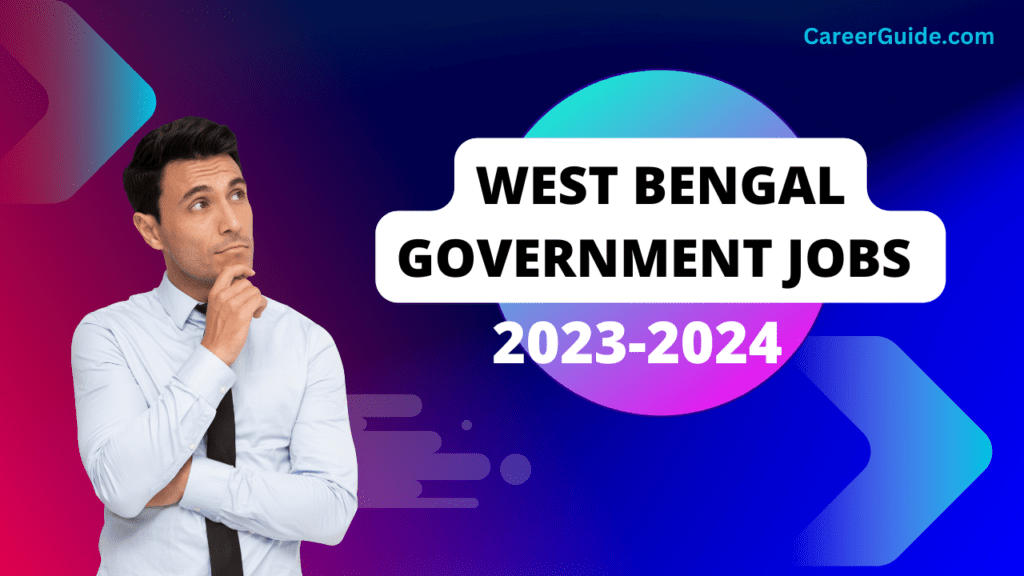 West Bengal Govt Jobs CareerGuide