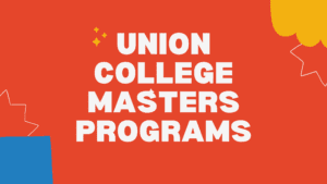 Union College Masters Programs