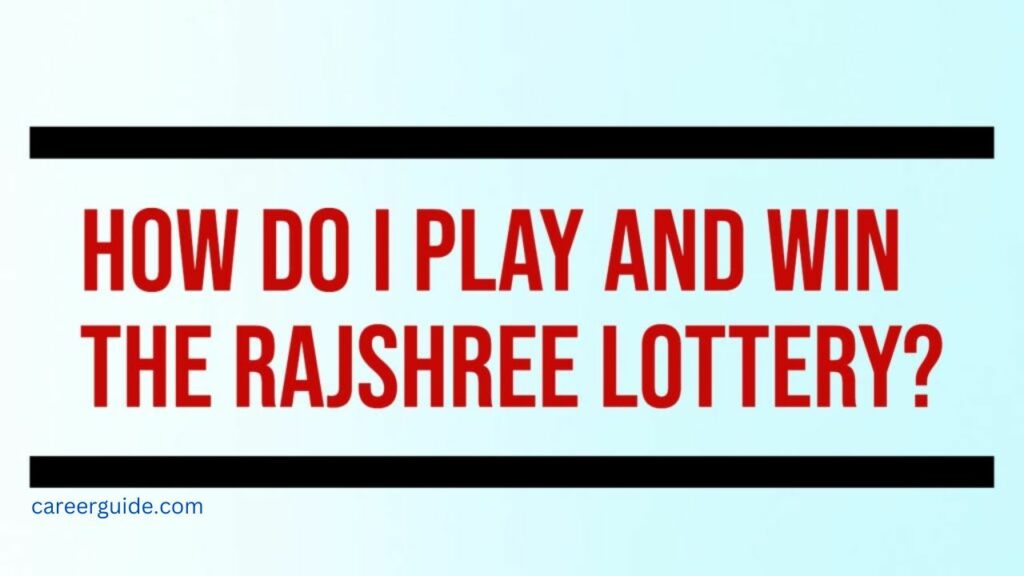 Rajshree lottery