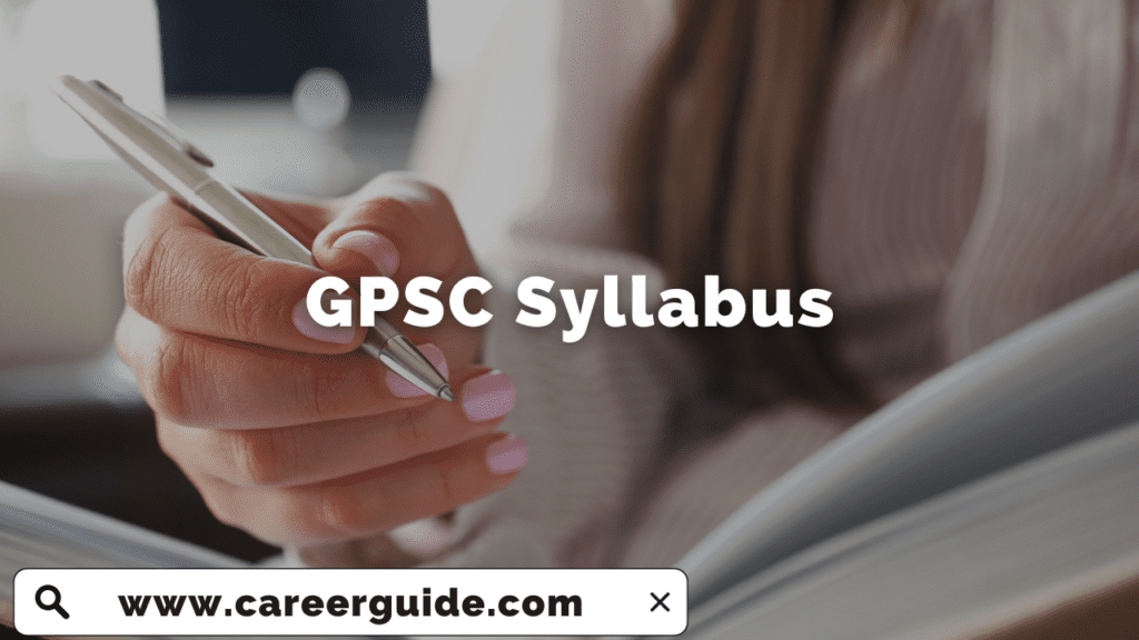 GPSC Syllabus