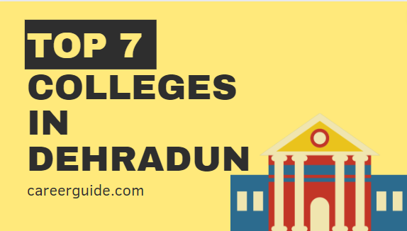 TOP 7 Colleges in Dehradun