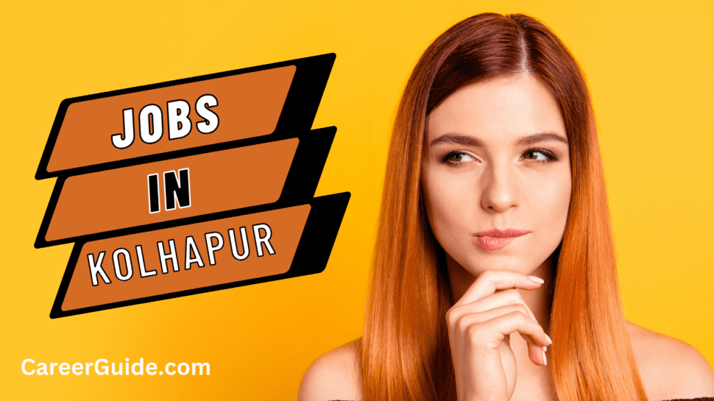 Jobs In Kolhapur