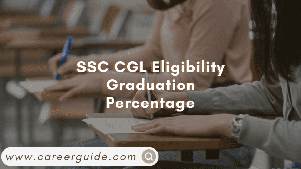 SSC CGL Eligibility Graduation Percentage