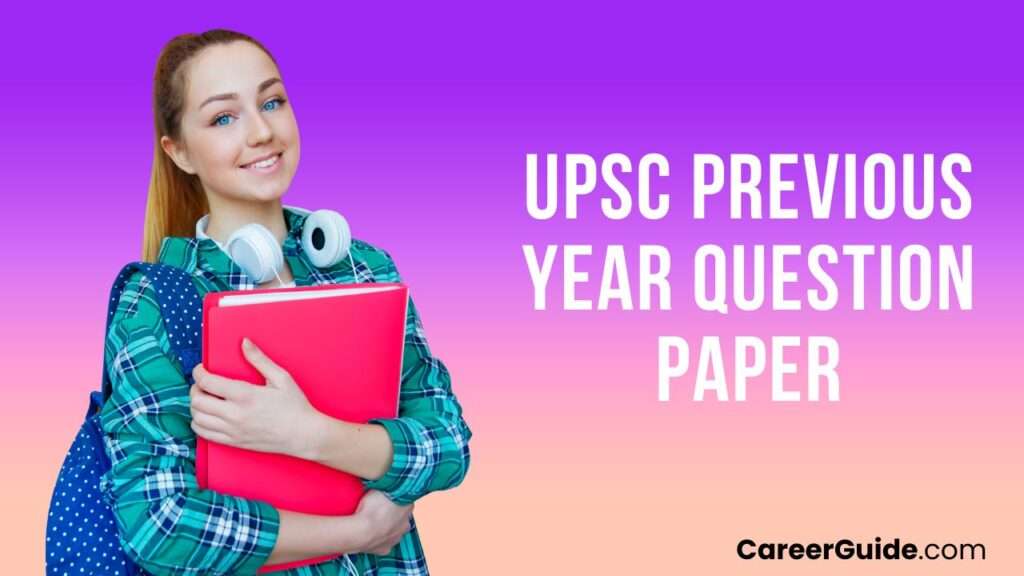 Upsc Previous Year Question Paper