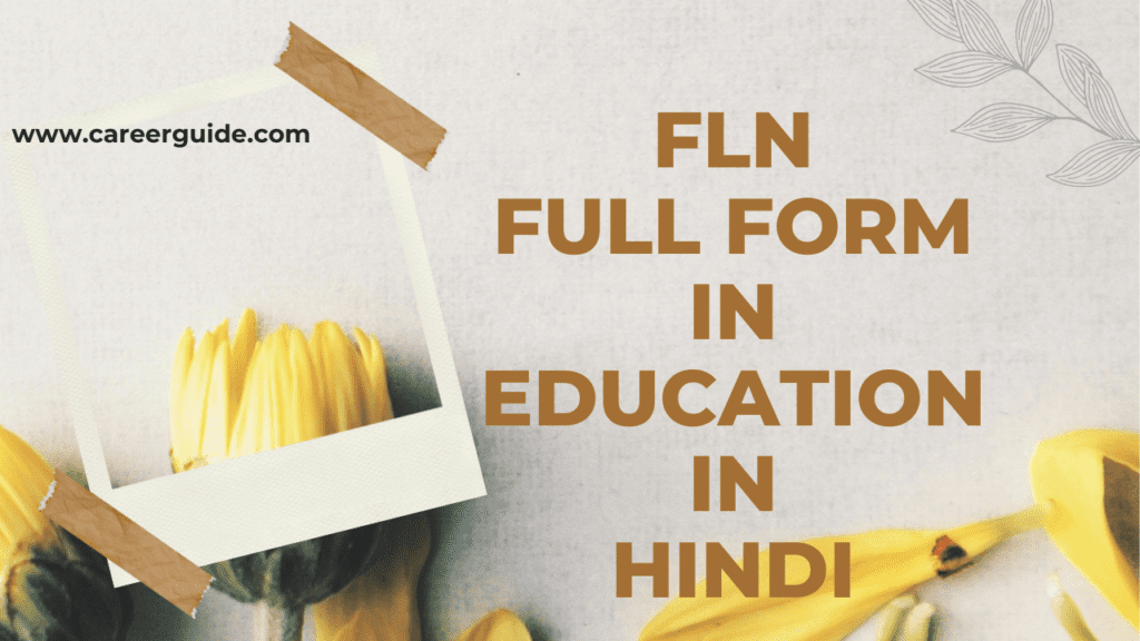 Fln Full Form In Education In Hindi