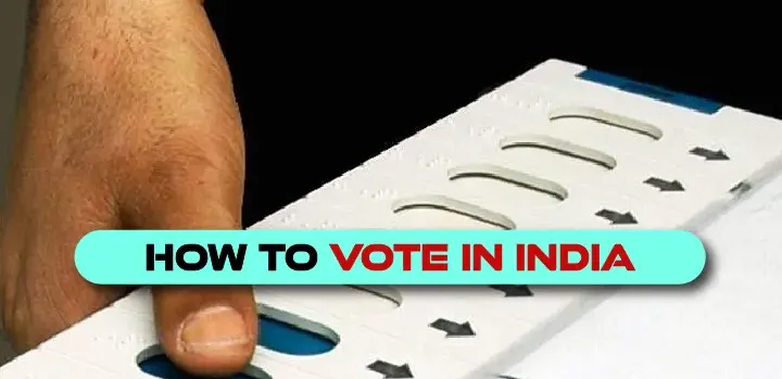 How To Vote India