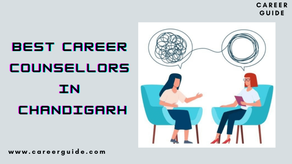 Best Career Counsellors In Chandigarh