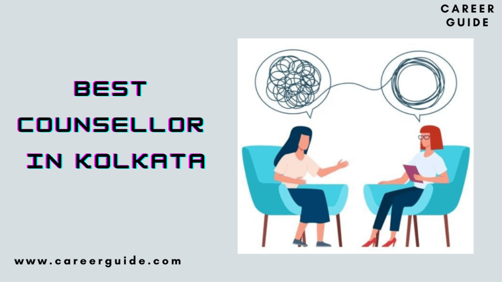 Best Counsellor In Kolkata