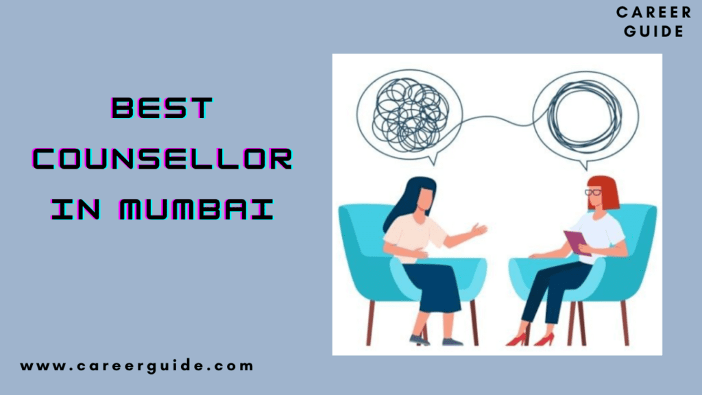 Best Counsellor In Mumbai