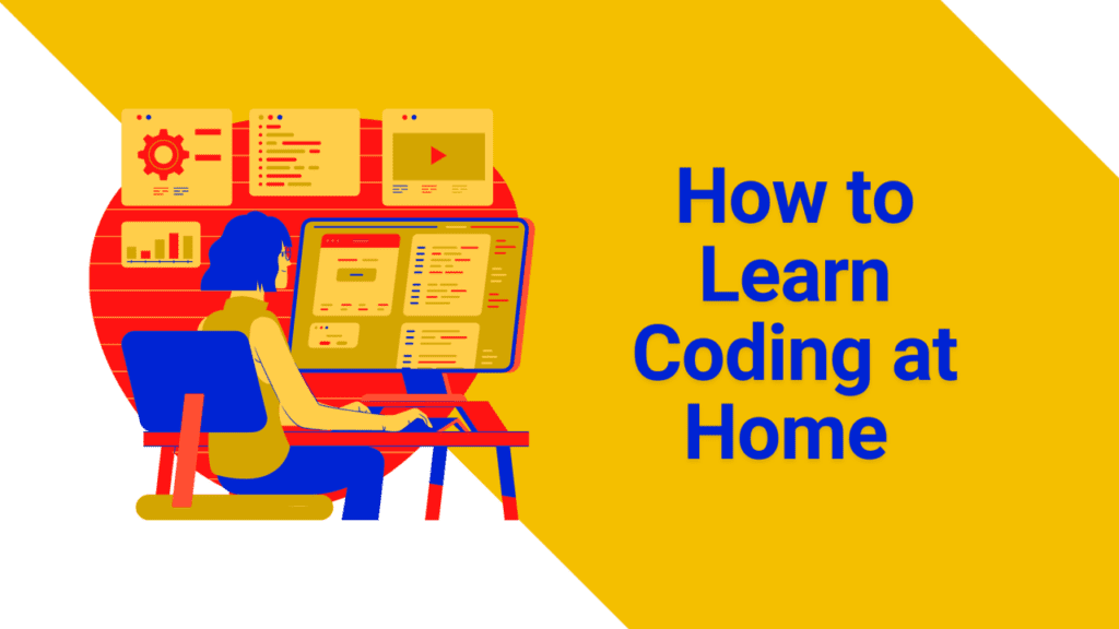 How To Learn Coding At Home