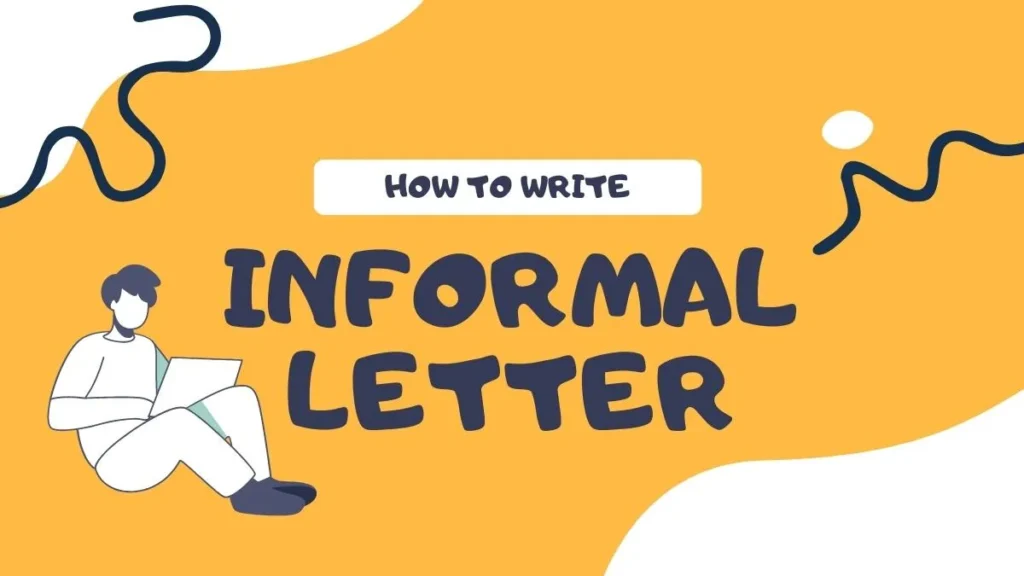 How To Write Informal Letter