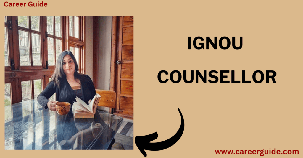 Ignou Counsellor