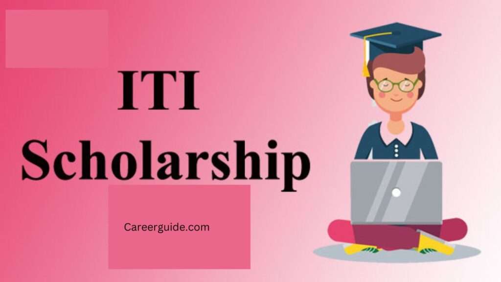 ITI Scholarship