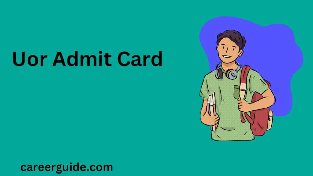 Uor Admit Card