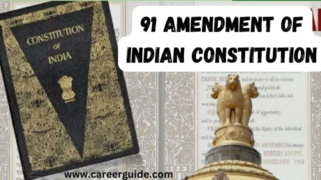 91 Amendment Of Indian Constitution