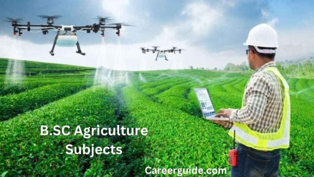 B.sc Agriculture Subjects