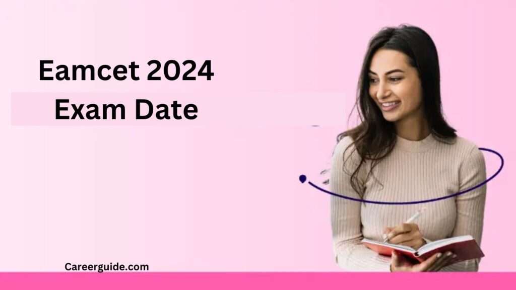 Eamcet 2024 Exam Date