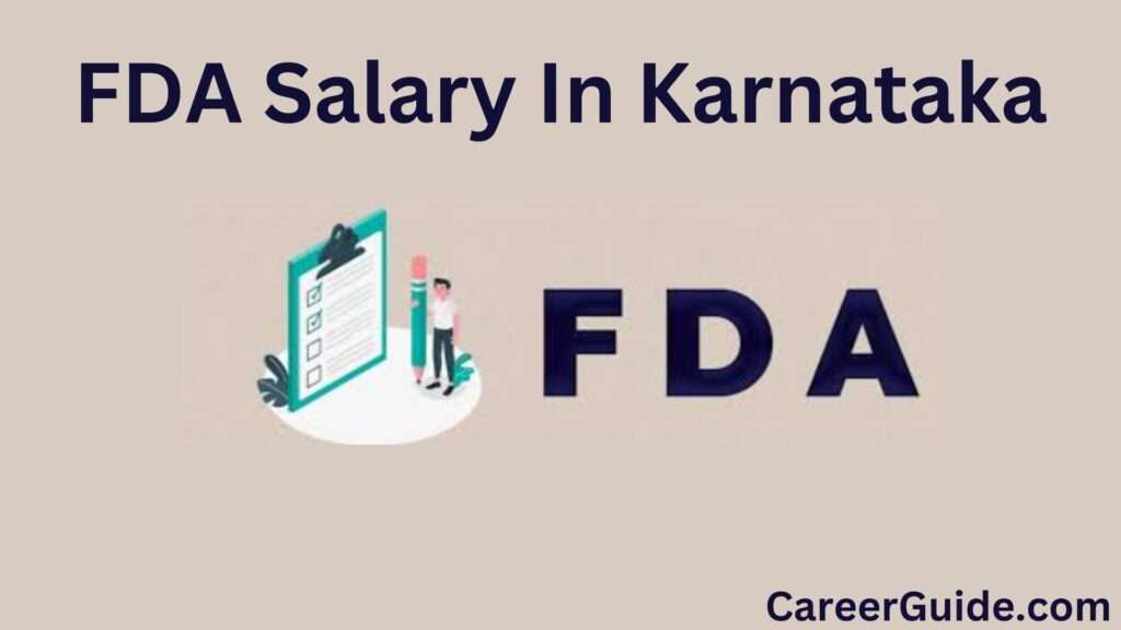 Fda Salary In Karnataka