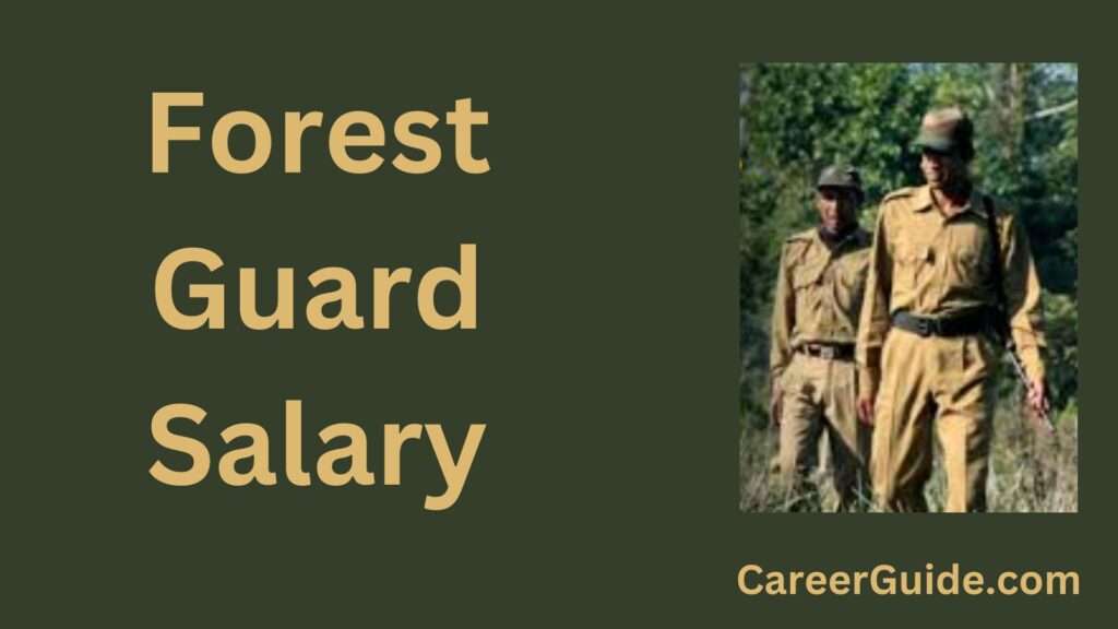 Forest Guard Salary