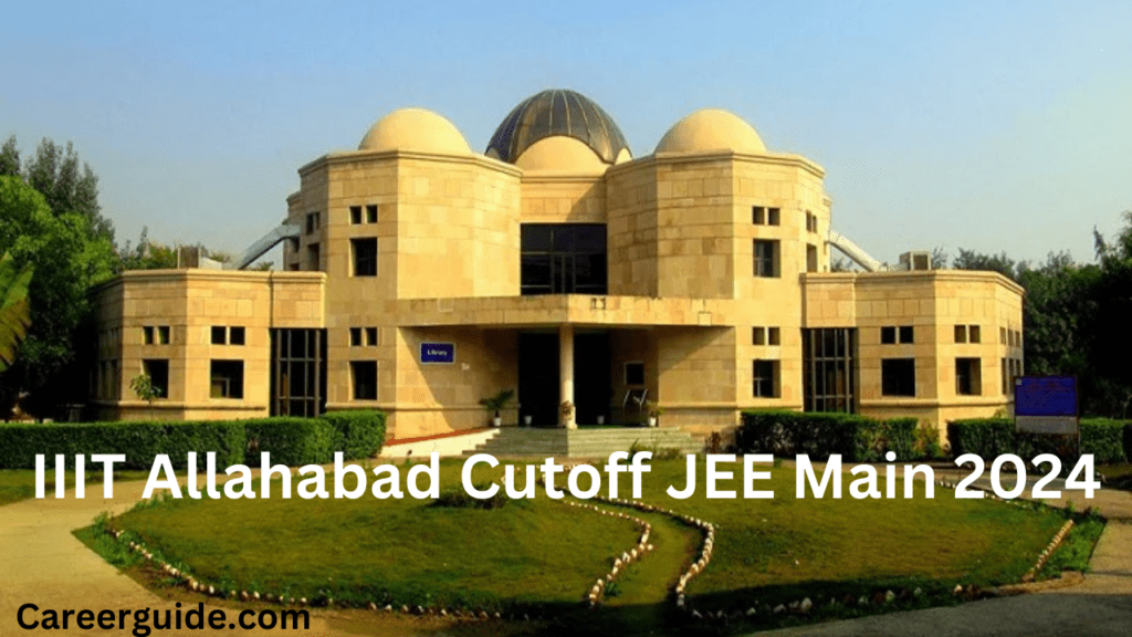 Iiit Allahabad Cutoff Jee Main 2024