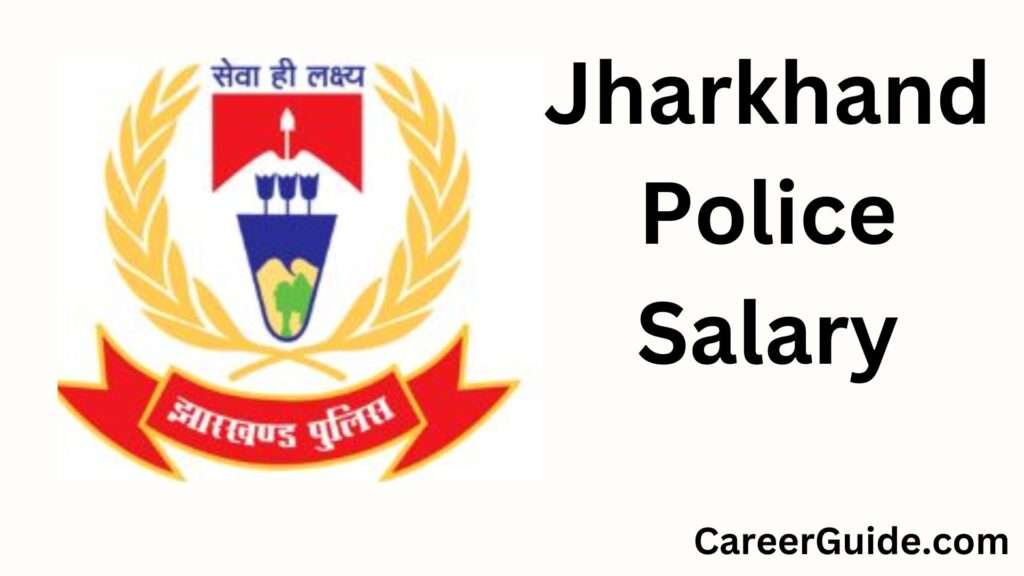 Jharkhand Police Salary