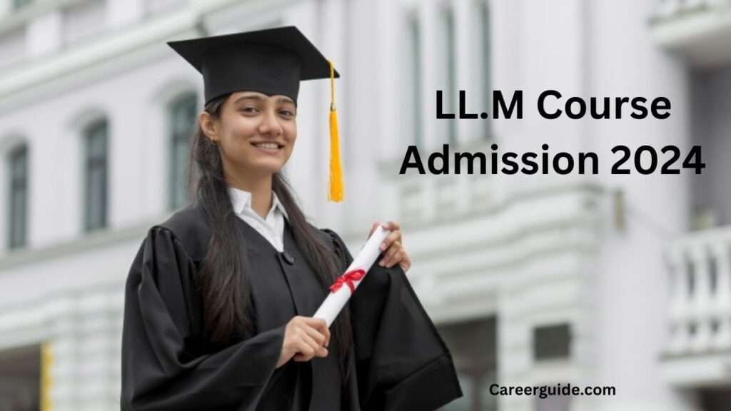 Ll.m Course Admission 2024