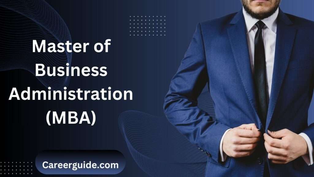 Master Of Business Administration (mba)