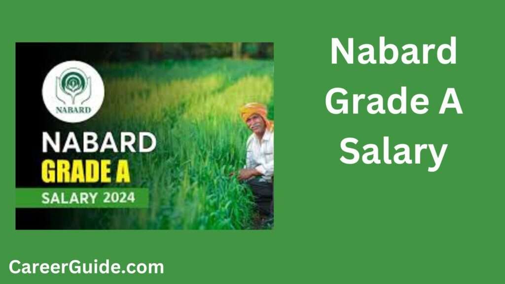 Nabard Grade A Salary