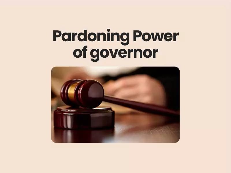 Pardoning Power Of Governor