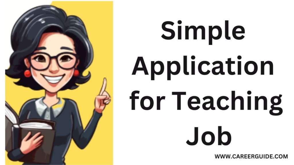 Simple Application For Teaching Job