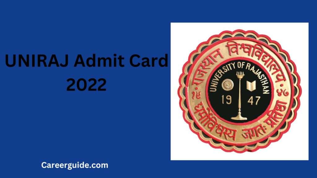 Uniraj Admit Card 2022